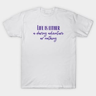 A Daring Adventure T-Shirt